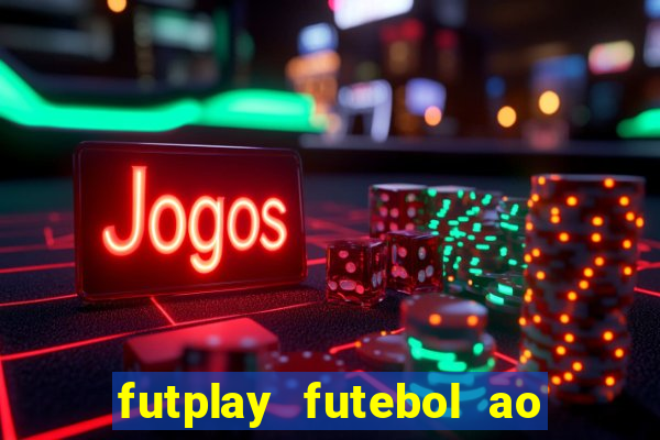 futplay futebol ao vivo apk